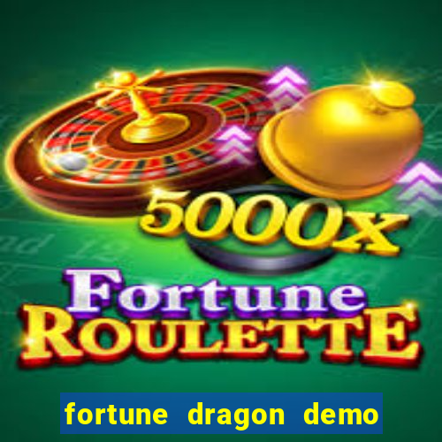 fortune dragon demo ganho certo